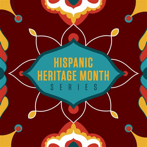13 Ways To Celebrate Hispanic Heritage Month The College Of Liberal