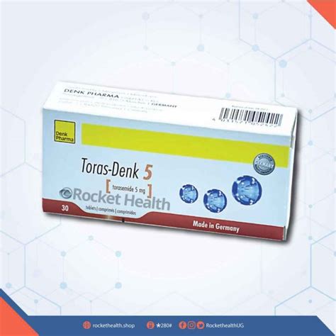 Torasemide 5mg Toras Denk Tablet 10s Rocket Health