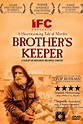 BROTHER'S KEEPER | Cineteca