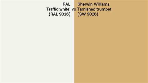 Ral Traffic White Ral Vs Sherwin Williams Tarnished Trumpet Sw