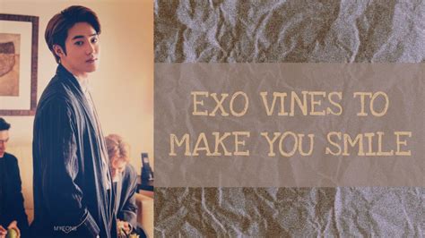 Exo Vines To Make You Smile Pt84 Youtube