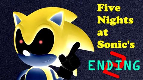 Five Nights At Sonics 2 End Shadow Tails Youtube