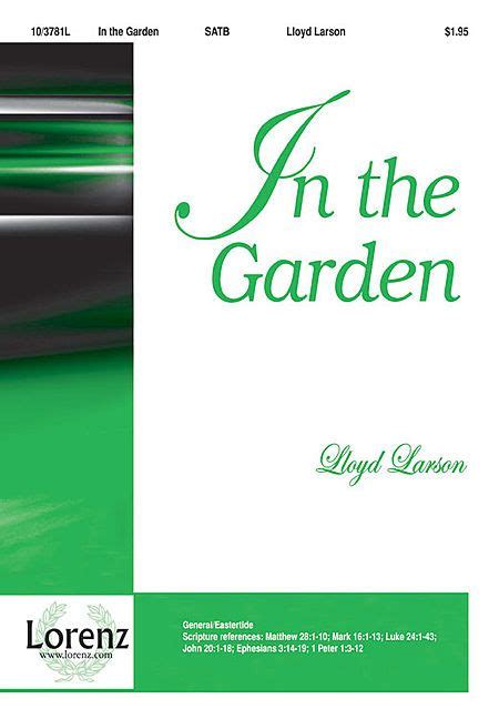 In The Garden Sheet Music By Lloyd Larson Sku Lo10 3781l Sheet
