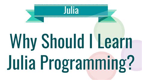 Julia Tutorial Why Should I Learn Julia Programming Language Youtube