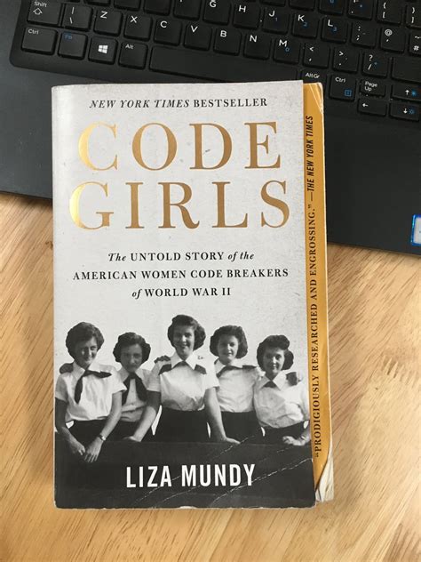 code girls the untold story of america women code breakers of world ward ii liza mundy