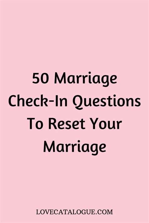 200 marriage check in questions marriage marriage tips good marriage
