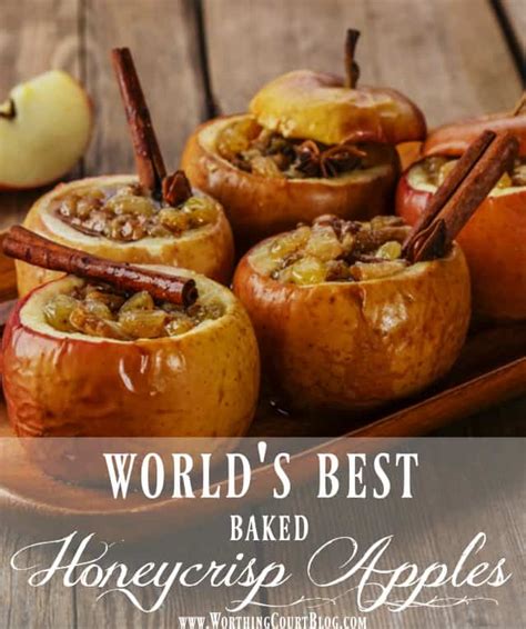 The Worlds Best Baked Honeycrisp Apples Worthing Court