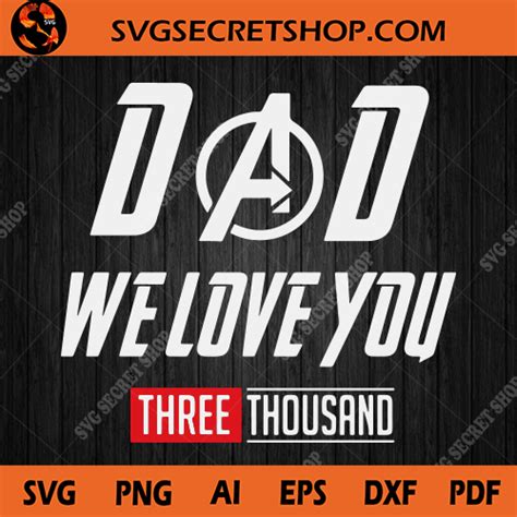 Free Free 223 Daddy We Love You 3000 Svg SVG PNG EPS DXF File