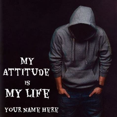 Write Name On My Attitude Is My Life Slogan Profile Pic My Attitude
