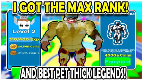 🍔 Roblox Thick Legends I Got Max Rank And The Best Pet In The Game