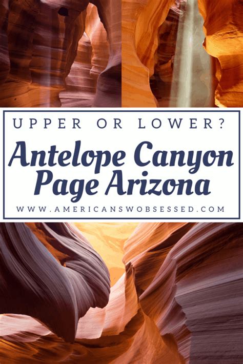 Upper Or Lower Antelope Canyon Which One Is Best