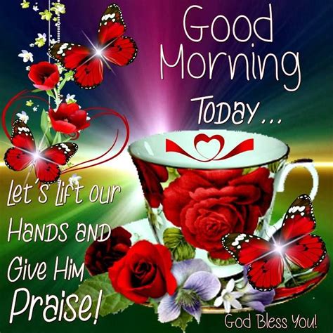 Good Morning Today God Bless Pictures Photos And Images