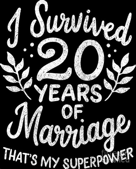 20th Wedding Anniversary Survived 20 Years Of Marriage Digital Art By