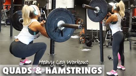Heavy Leg Workout Quads And Hamstrings Youtube