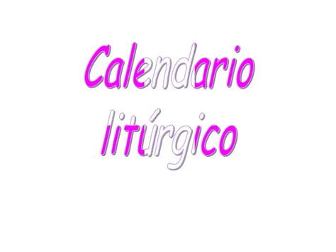 Ppt Calendario Lit Rgico Powerpoint Presentation Free Download Id