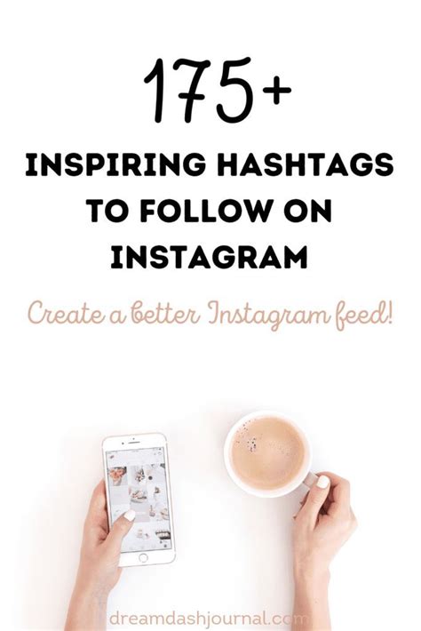 The Best Positive Hashtags To Follow On Instagram Inspirational Hashtags Best Instagram