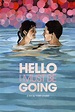 Hello I Must Be Going (2012 film) - Alchetron, the free social encyclopedia