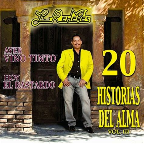 El Recuerdo De La Musica Grupera Los Rehenes 20 Historias Del Alma