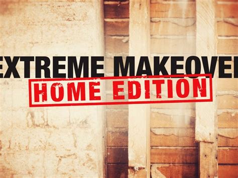 Extreme Makeover Home Edition Revivals Premiere Date Announced By Hgtv Reality Tv World