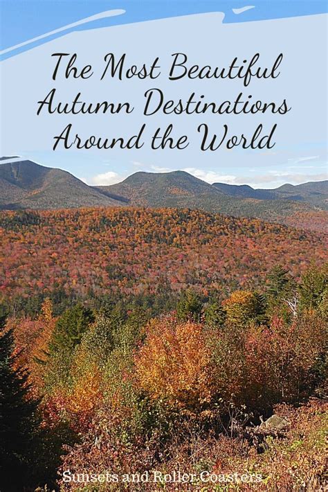 Most Beautiful Autumn Destinations Around The World Sunsets And Roller