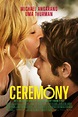 Ceremony (2010) - FilmAffinity