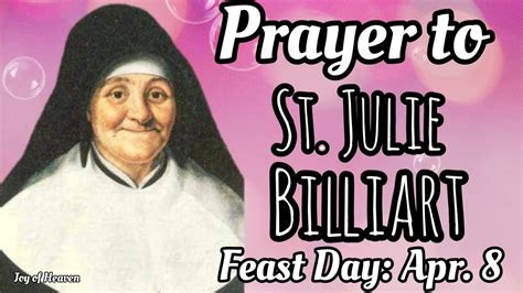 Daily Powerful Prayer To St Julie Billiart Feast Day April Youtube
