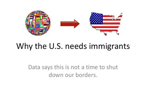 Why The Us Needs Immigrants