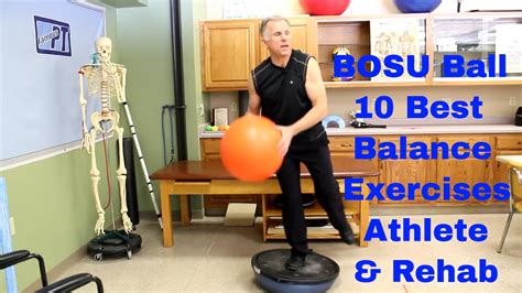 Bosu Ball 10 Best Balance Exercises For Athlete And Post Rehabilitation