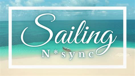 Sailing Nsync Youtube