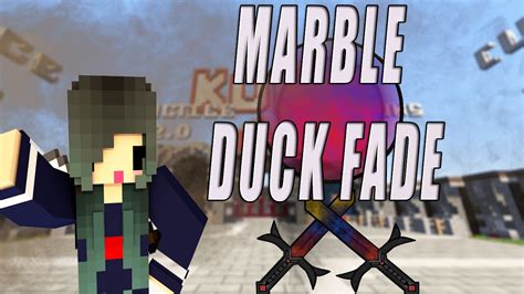 Marble Duck Fade Texture Pack Pvp Hd 1718 Kohi Youtube