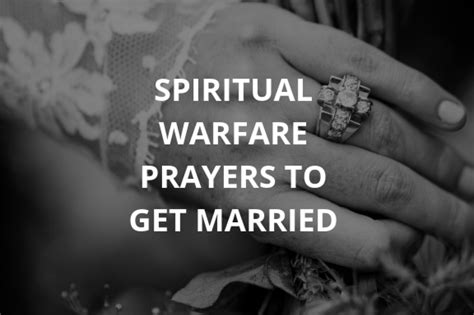 50 Spiritual Warfare Prayers To Get Married