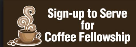 Sign Up For Coffee Fellowship Faith Umc