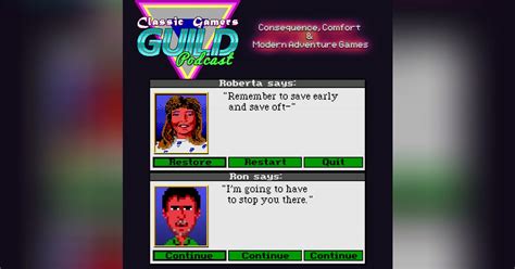 consequence comfort and modern adventure games the classic gamers guild podcast