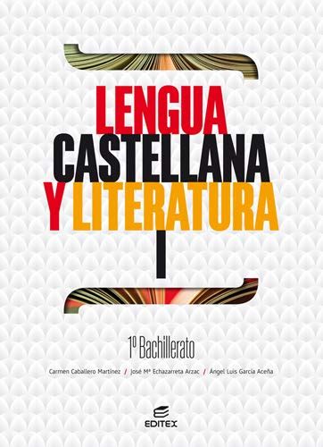 Lengua Castellana Y Literatura I 1º Bachillerato Caballero Martínez