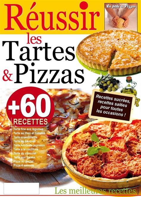 Réussir les Tartes et Pizzas Plus de 60 recettes Telecharger Des