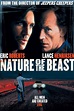 Nature of the Beast - Movie Reviews