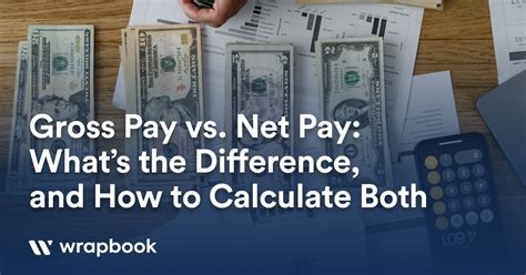 Gross Pay Vs Net Pay Whats The Difference And How To Calculate Both