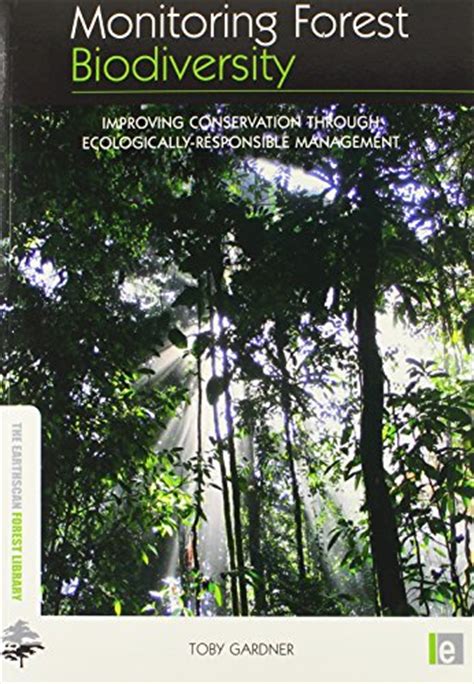Monitoring Forest Biodiversity Improving Conservation Through