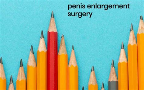 Penis Enlargement With Fat Transfer Flood Gates Plastic Surgery Clinic
