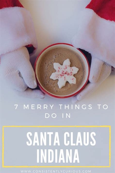 7 Merry Things To Do In Santa Claus Indiana At Christmas