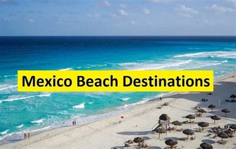 Top 10 Mexico Beach Destinations Its Best Travel