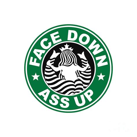 Front Face Down Ass Up Coffee Digital Art By Linda Moan