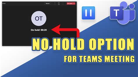 No Hold Option For Teams Meeting Do This Work Around Youtube
