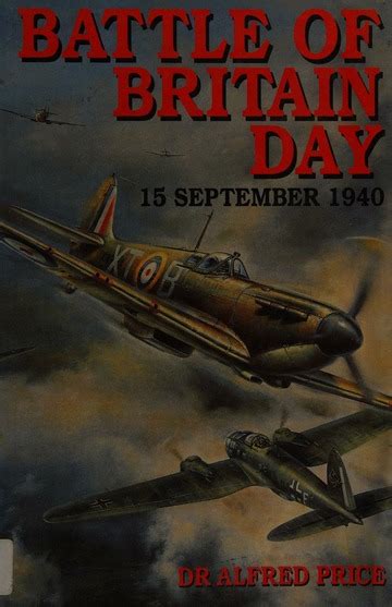 Battle Of Britain Day 15 September 1940 Price Alfred Free