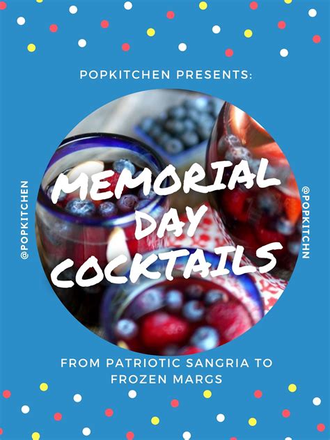 From Patriotic Sangria To Frozen Margs These Are The Top 10 Memorial