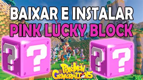 Minecraft Como Baixar E Instalar Mod Pink Pixelmon Lucky Block Pink