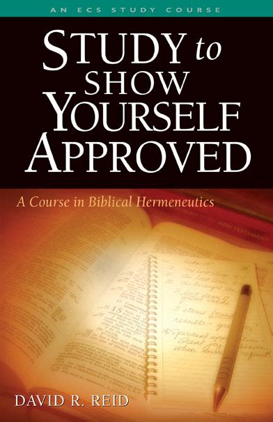 Study To Show Yourself Approved Emmaus Bible Correspondence School