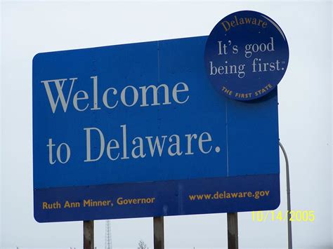 Welcome To Delaware Welcome To Delaware The First State Flickr