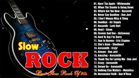 Slow Rock 80s Best Slow Rock Songs 80s Greatest Hits Slow Rock