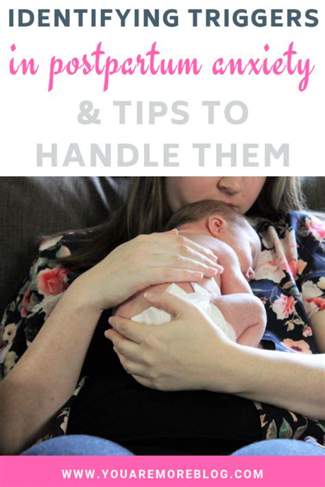 Postpartum Anxiety Identifying Triggers And Tips To Handle Them You